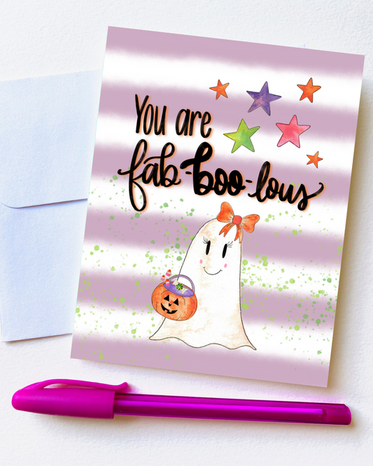 "You Are Fab-boo-lous" Card with Envelope
