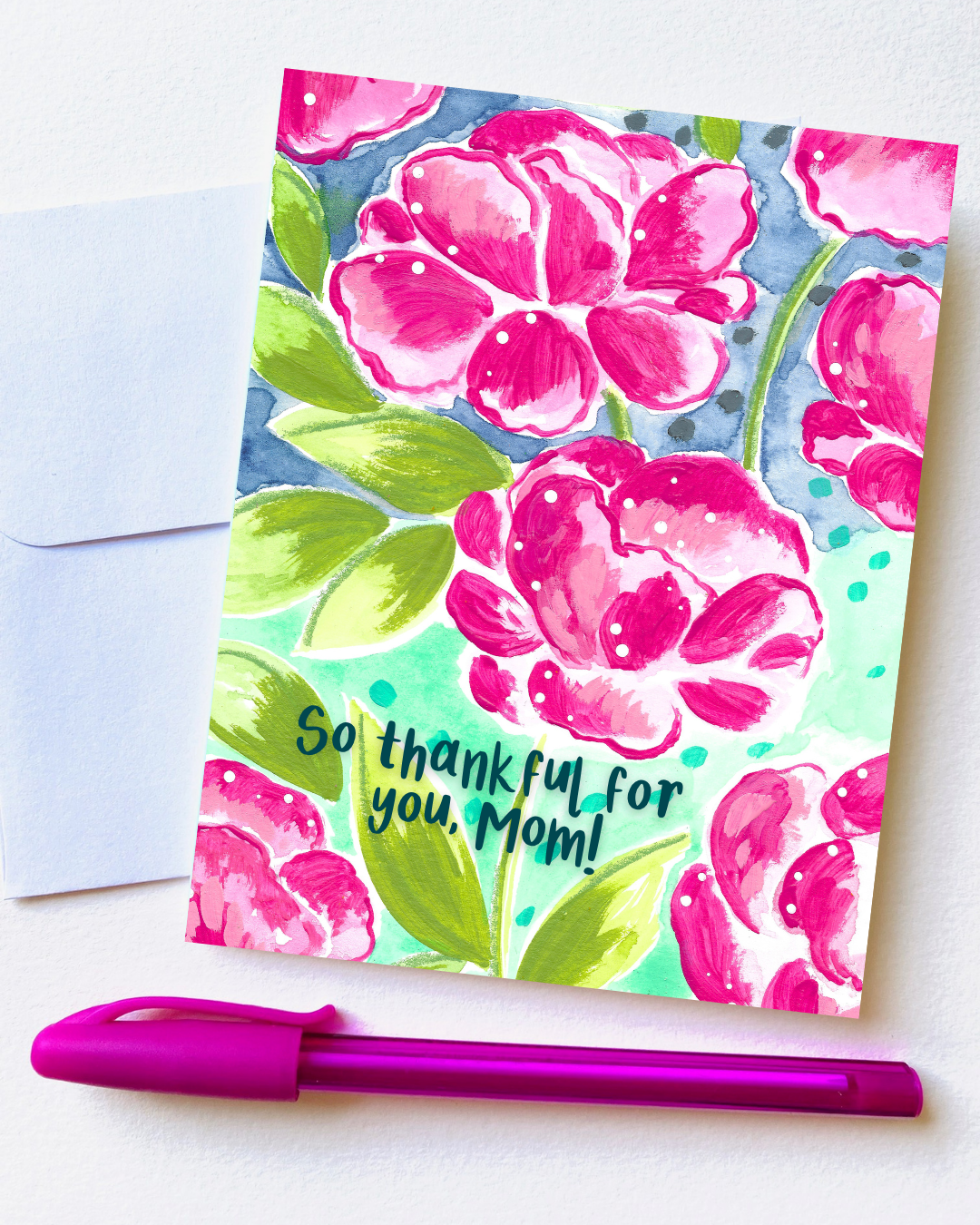 "So Thankful for you, Mom" Card with Envelope