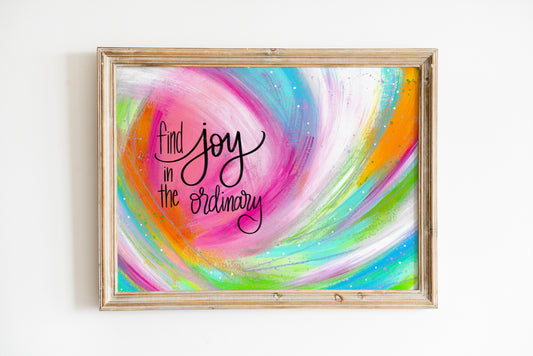 "Find Joy" Bethany Joy Art Print