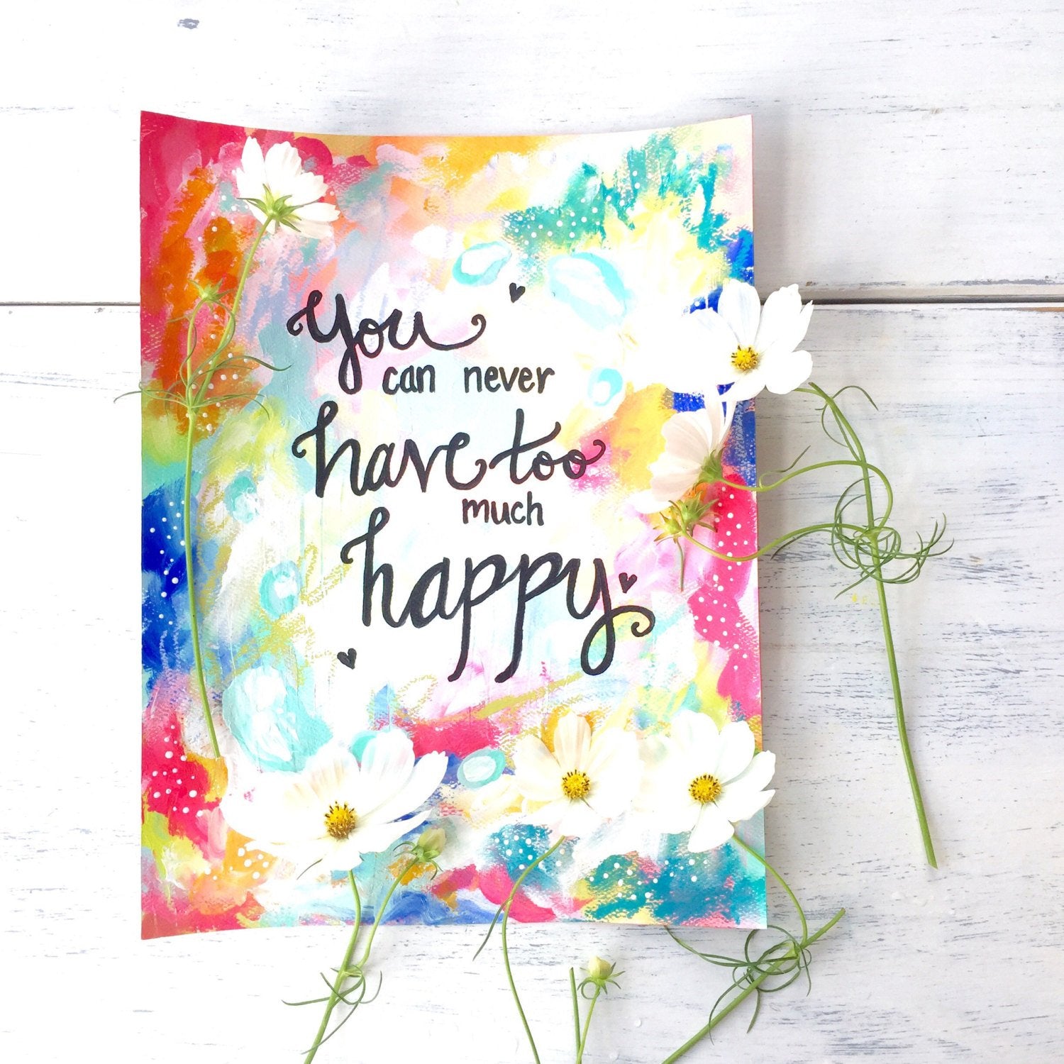 Inspirational Art Print: "Too Much Happy" 8.5x11 inch print - Bethany Joy Art