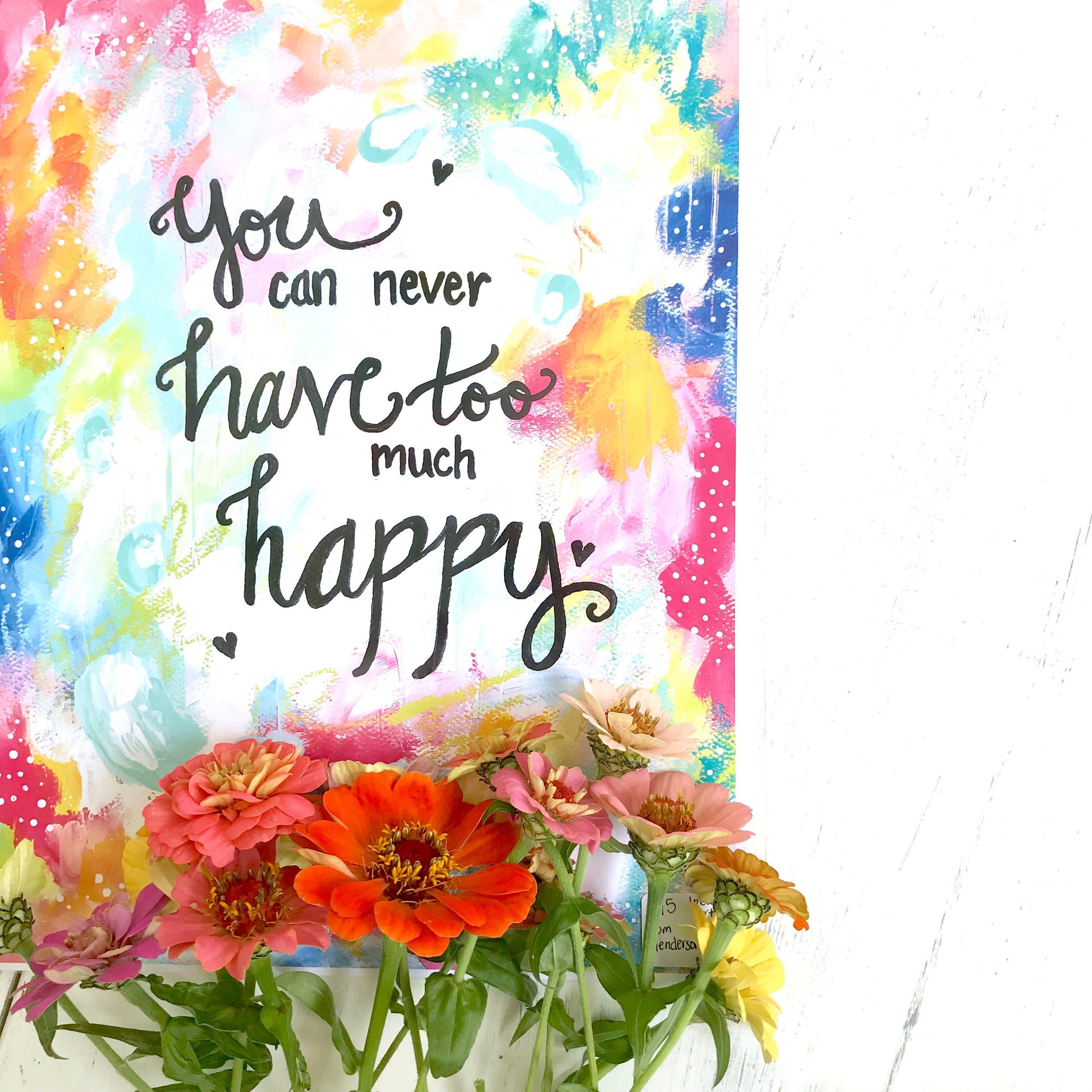 Inspirational Art Print: "Too Much Happy" 8.5x11 inch print - Bethany Joy Art