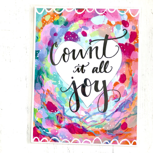 Inspirational Art "Count it all Joy" 8.5 x 11 Inch Print - Bethany Joy Art