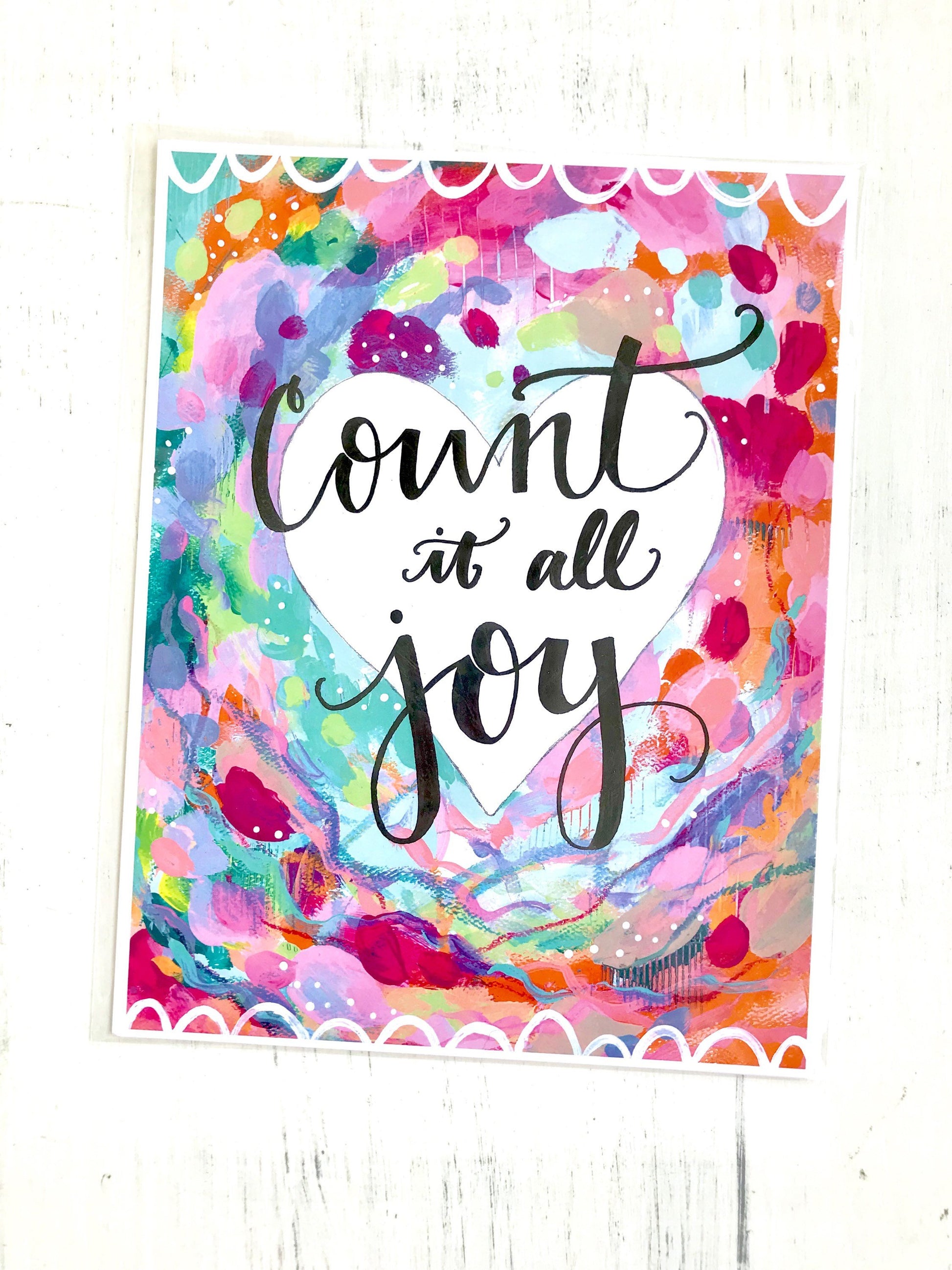 Inspirational Art "Count it all Joy" 8.5 x 11 Inch Print - Bethany Joy Art