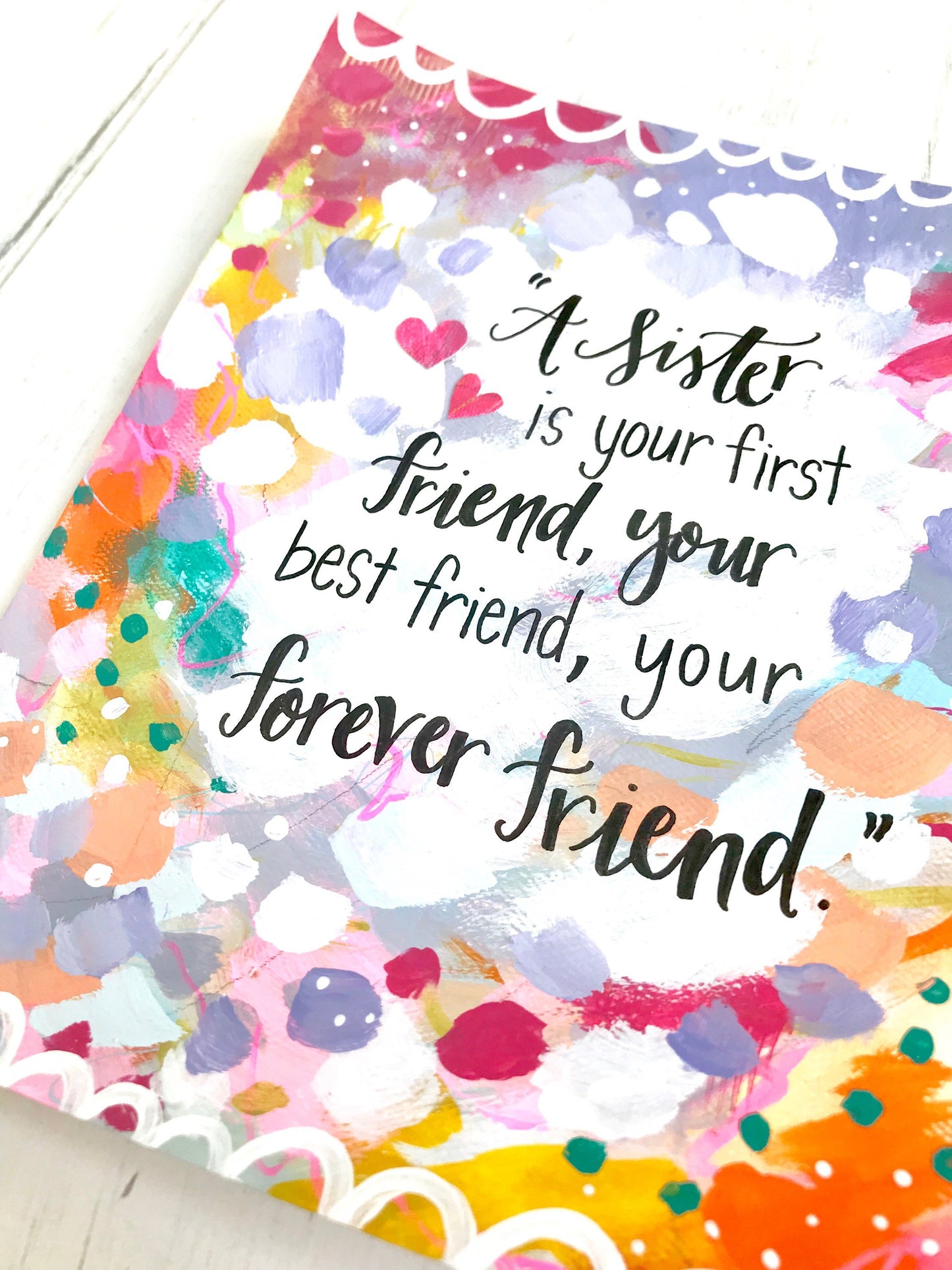Inspirational Art Print 8.5x11 inches / Sister and Friend / Gift for Sister / Sister's Friendship / Best Sister Ever / Gift for her - Bethany Joy Art