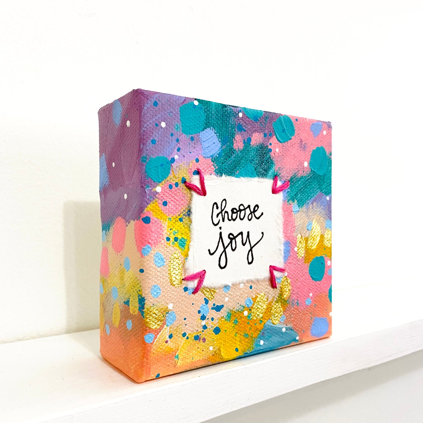 Choose Joy 4x4 inch original abstract canvas with embroidery thread accents