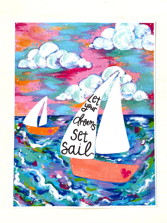 Let Your Dreams Set Sail Bethany Joy Art Beach Print