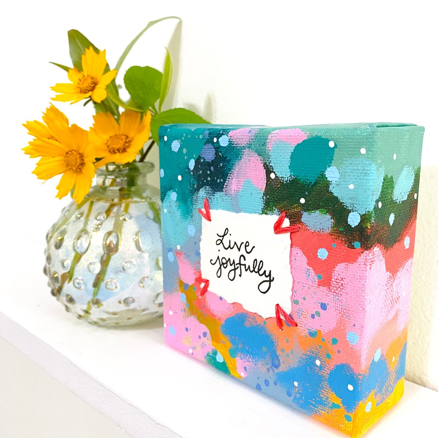 Live Joyfully 4x4 inch original abstract canvas with embroidery thread accents