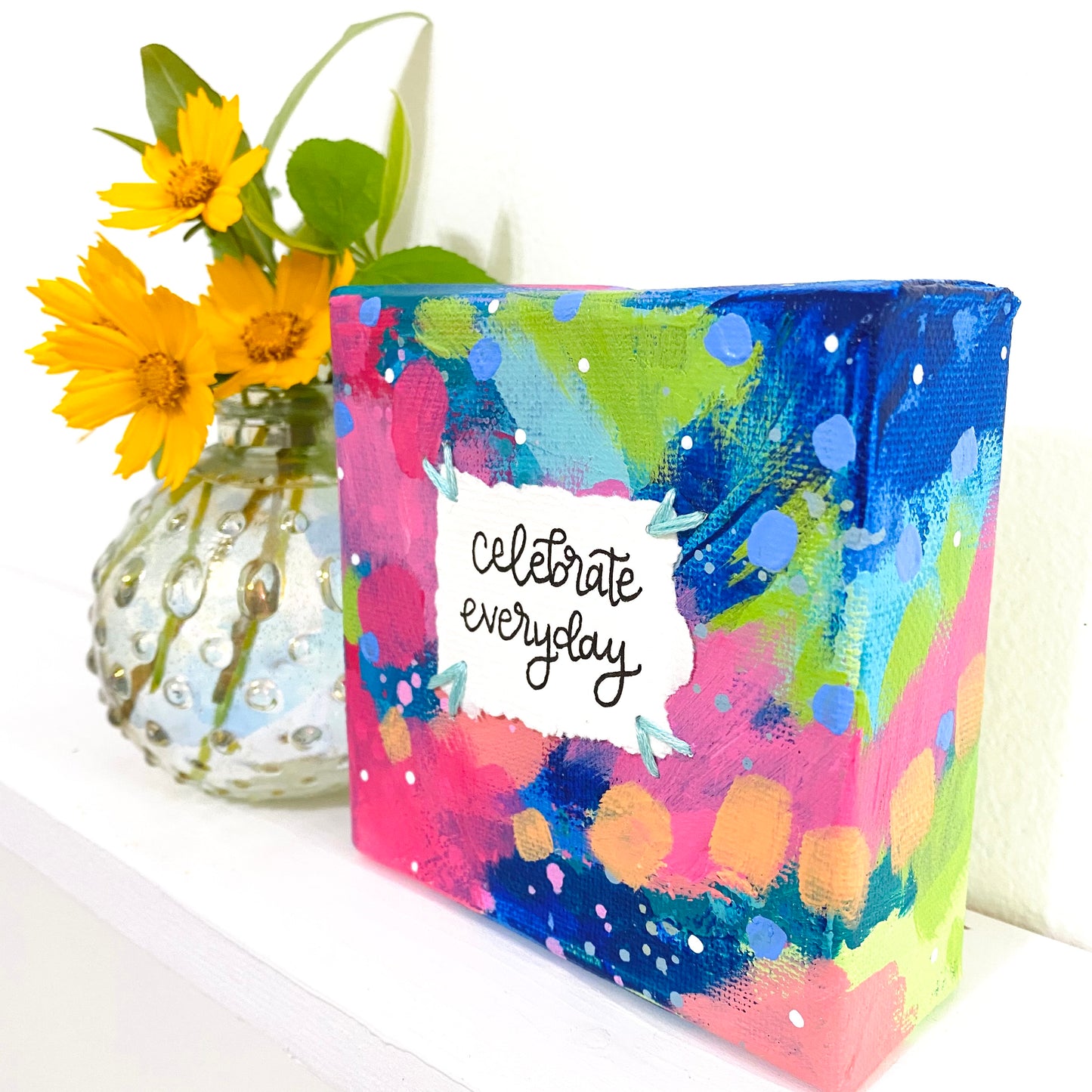 Celebrate Everyday 4x4 inch original abstract canvas with embroidery thread accents