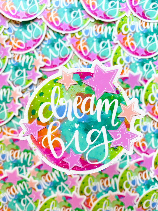 Dream Big Vinyl Sticker - January 2021 Sticker of the Month