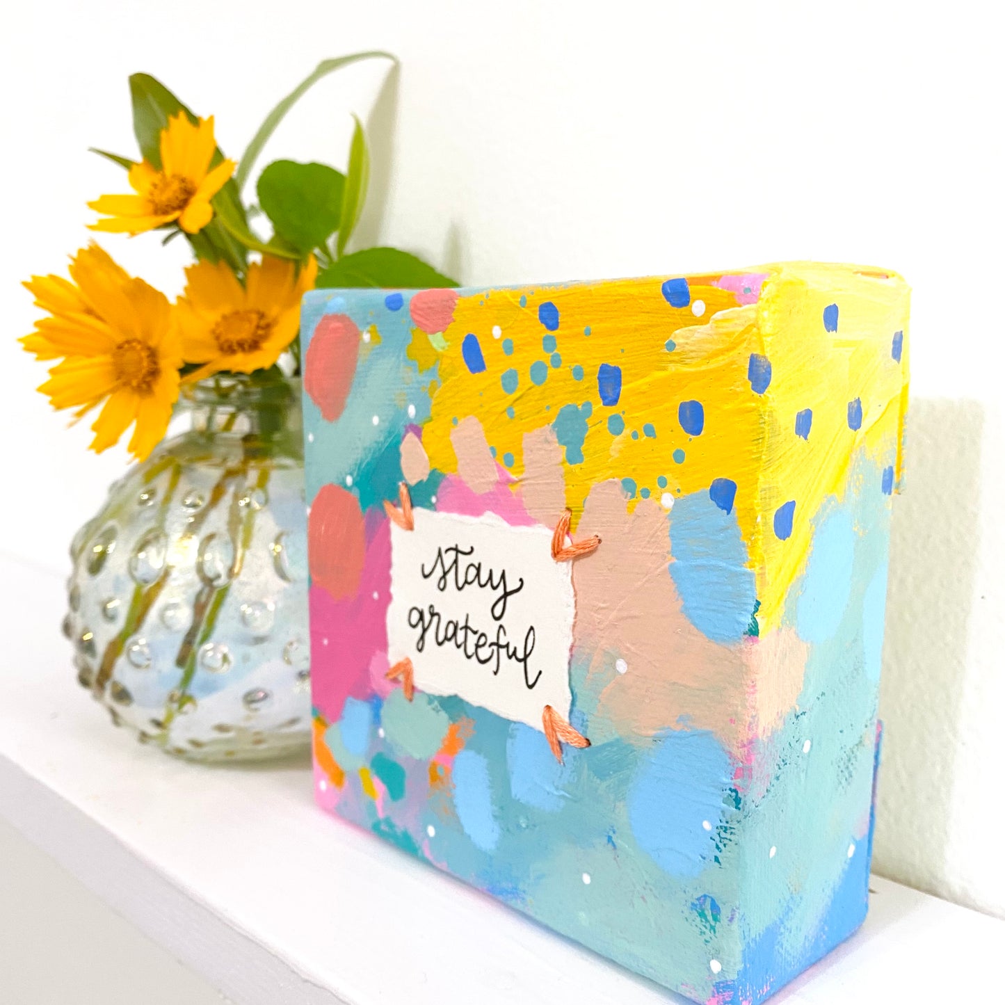 Stay Grateful 4x4 inch original abstract canvas with embroidery thread accents