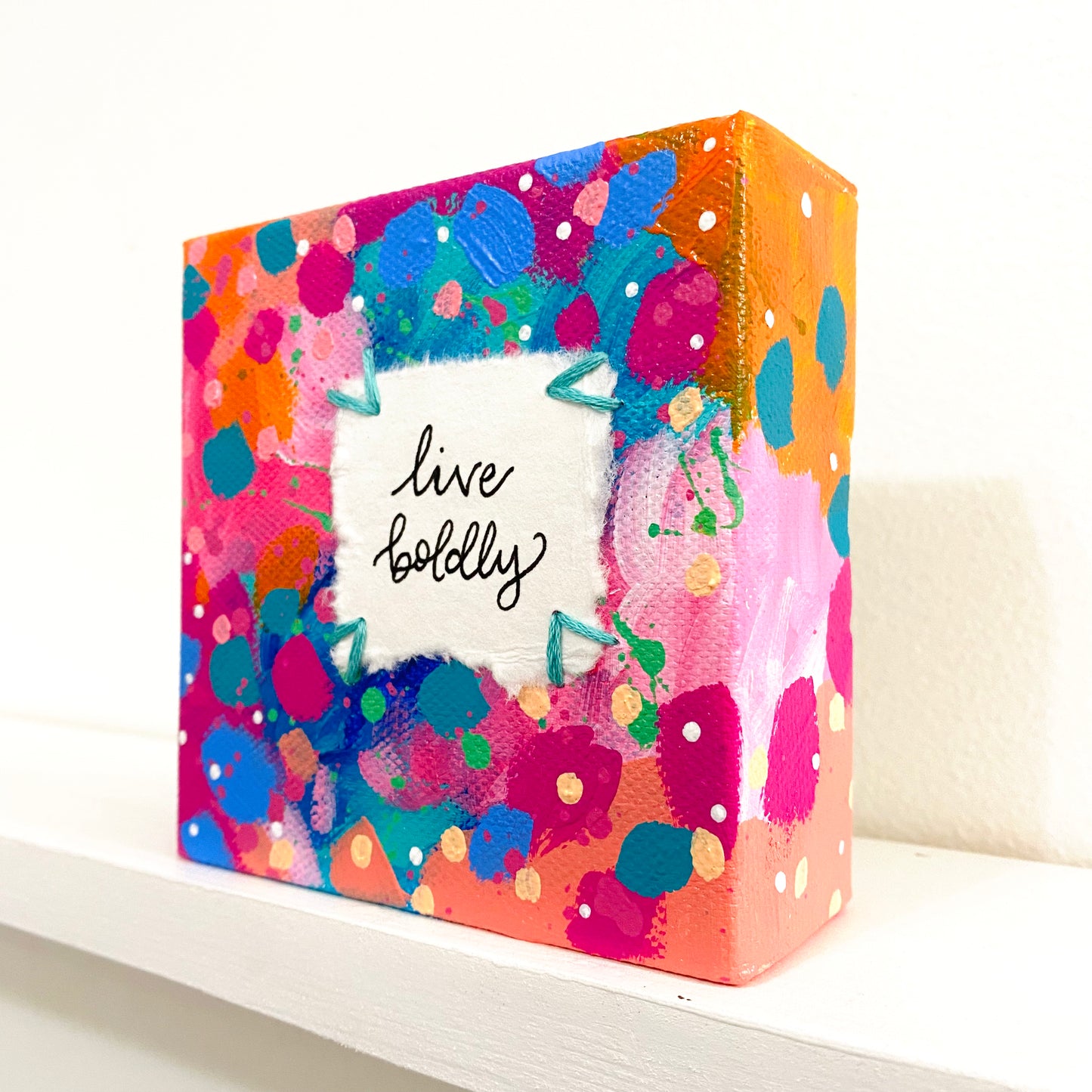 Live Boldly 4x4 inch original abstract canvas with embroidery thread accents