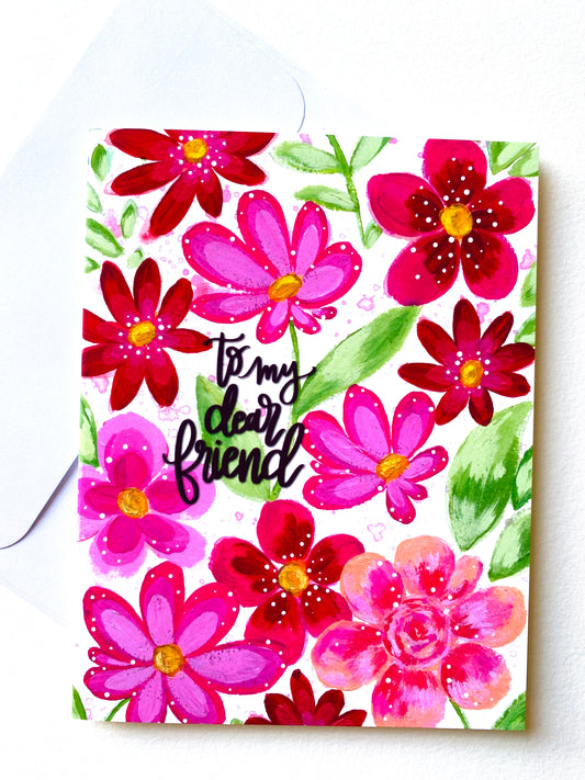 "To My Dear Friend" Card with Envelope