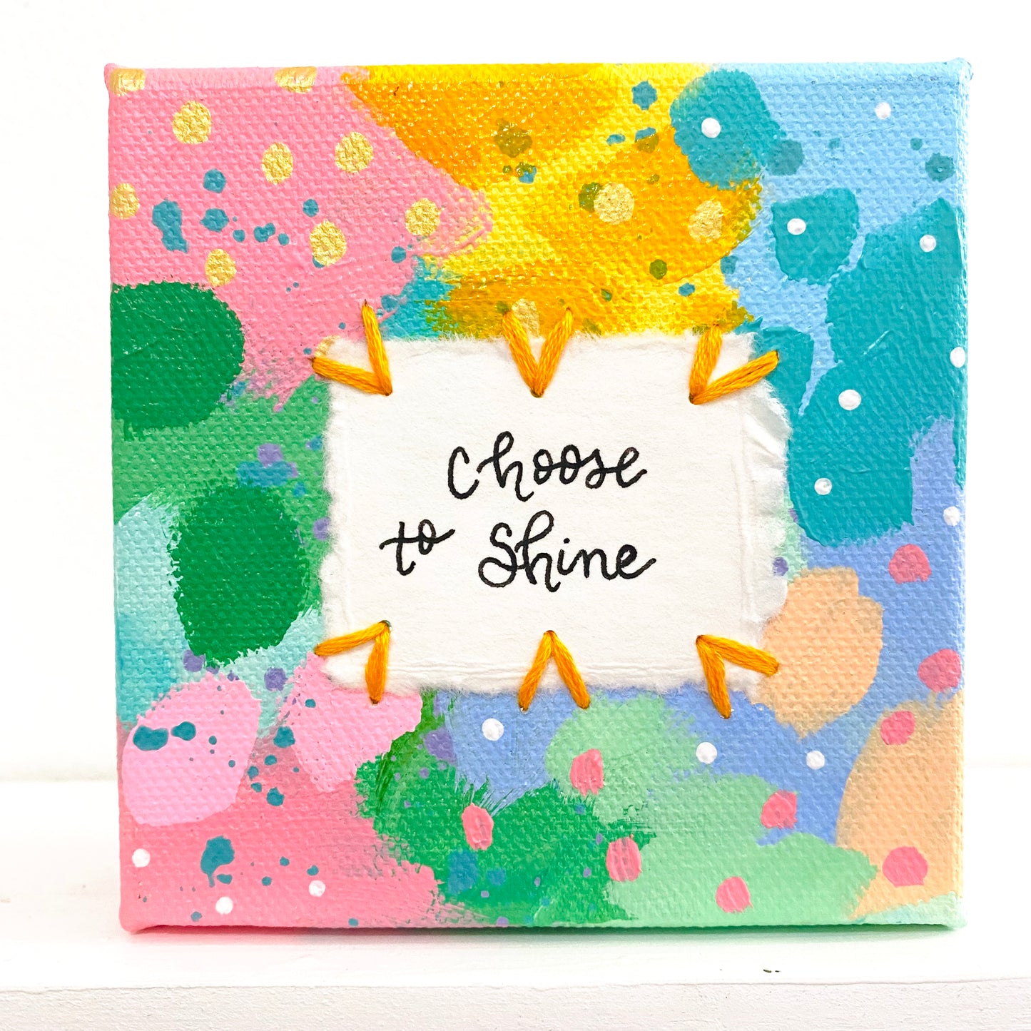 Choose to Shine 4x4 inch original abstract canvas with embroidery thread accents