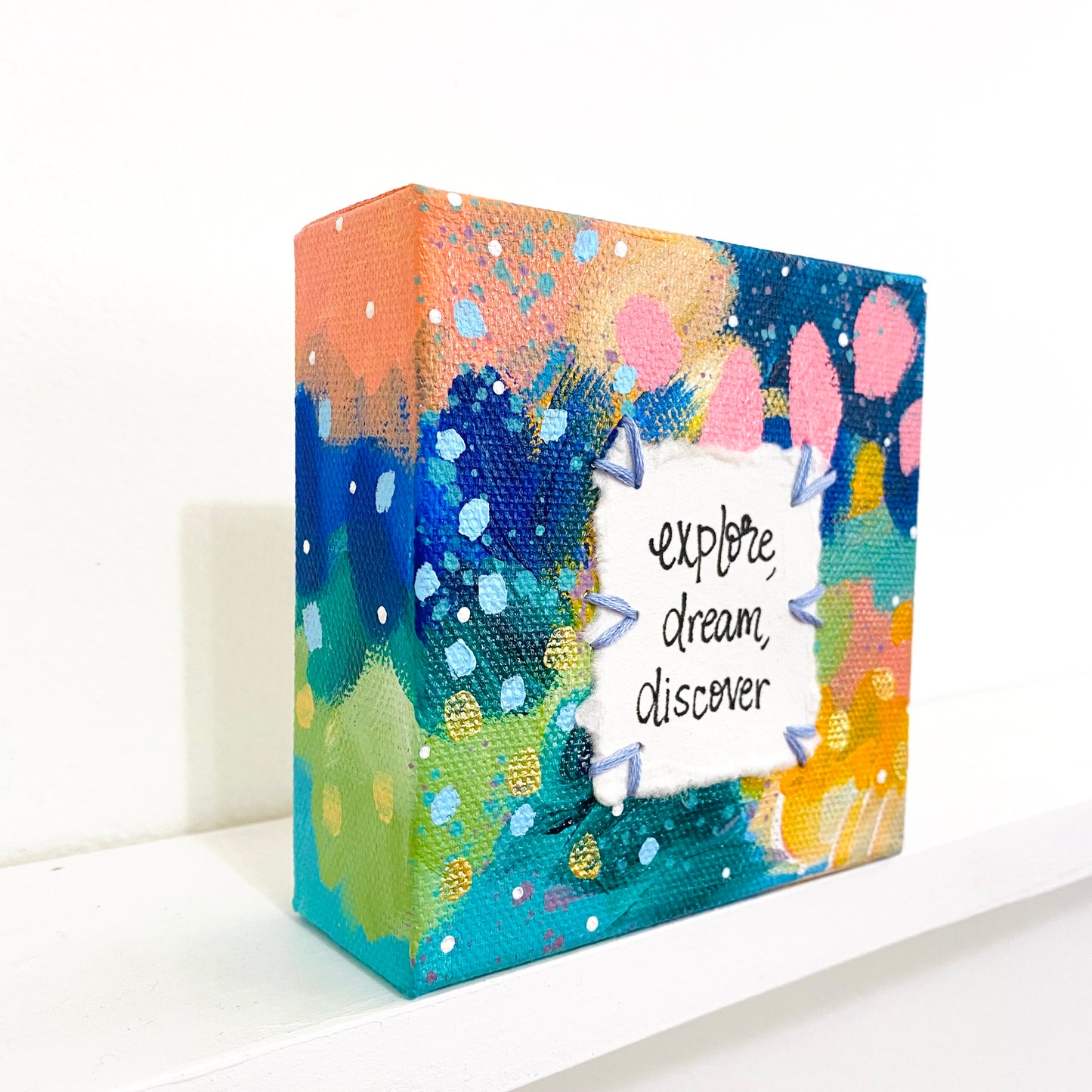Explore, Dream, Discover 4x4 inch original abstract canvas with embroidery thread accents