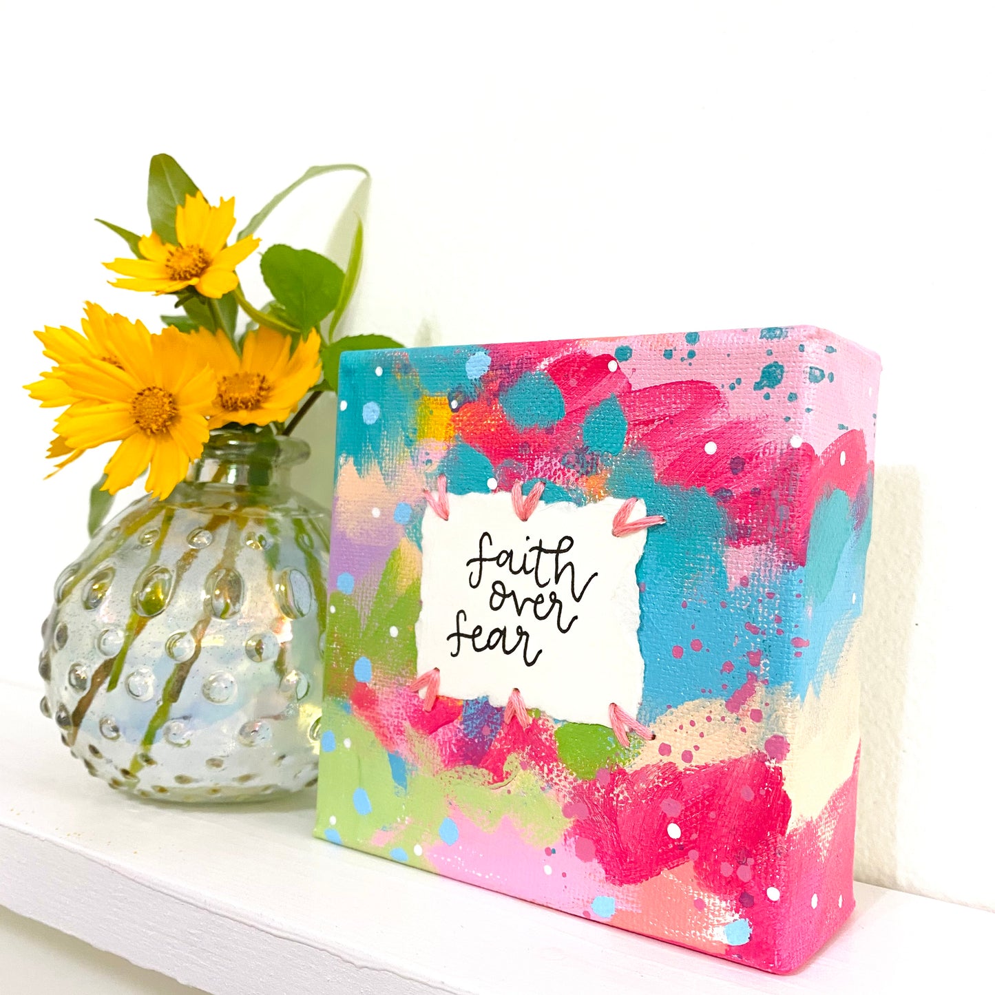 Faith Over Fear 4x4 inch original abstract canvas with embroidery thread accents