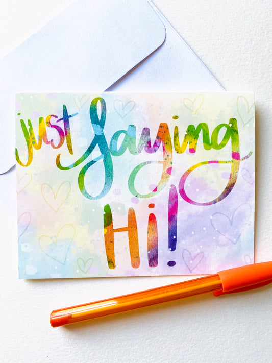 “Just Saying Hi" Card with Envelope