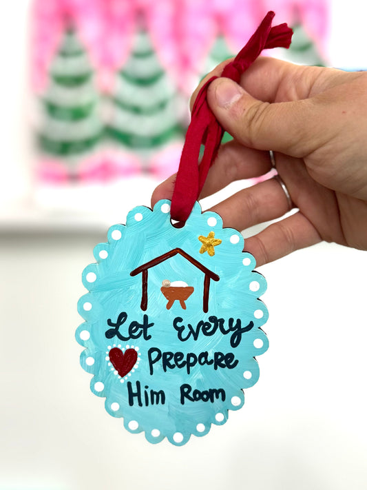 Hand Painted Wooden Ornament Let Every Heart Prepare Him Room 2
