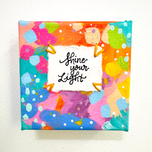 Shine Your Light 4x4 inch original abstract canvas with embroidery thread accents