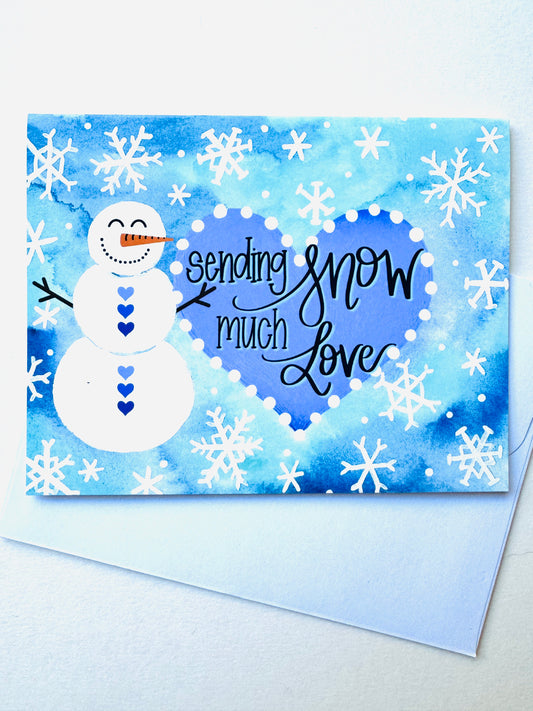 “Sending Snow Much Love” Card with Envelope