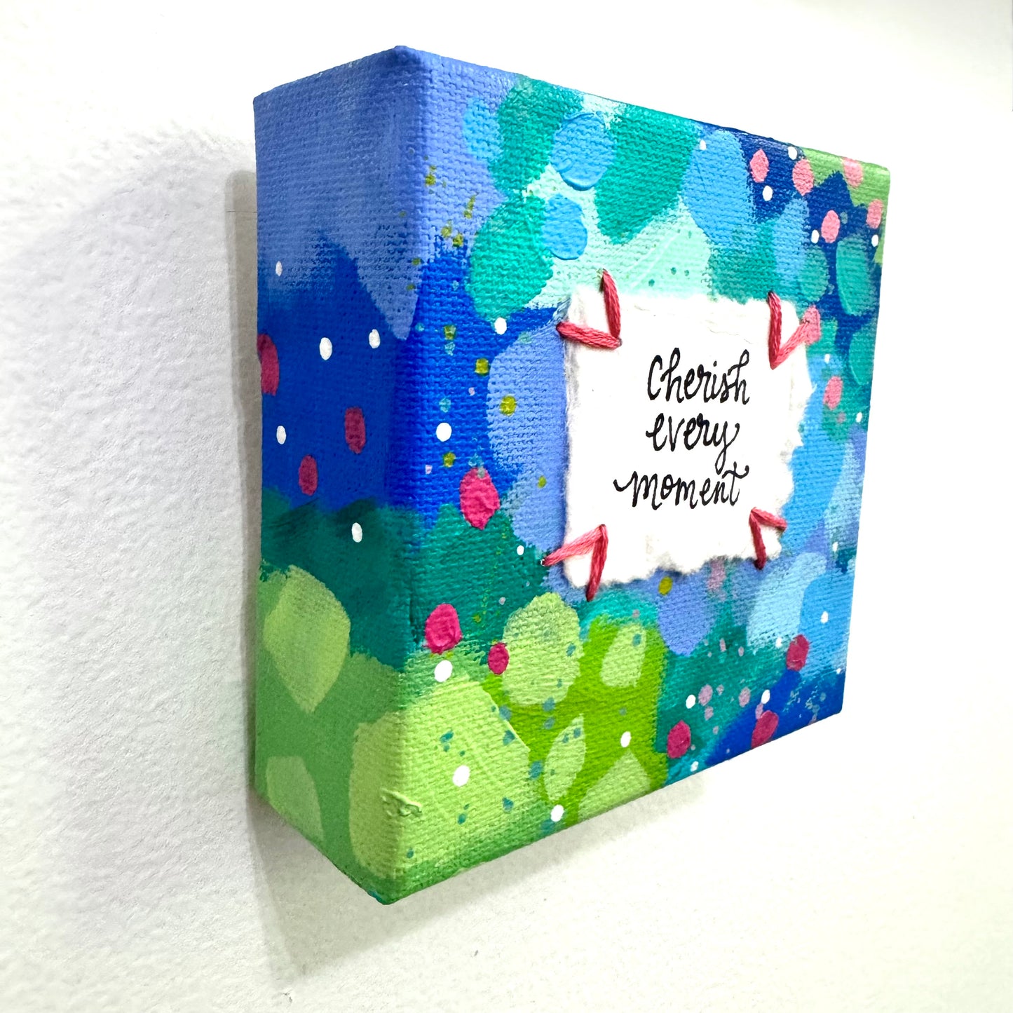 Cherish Every Moment 4x4 inch original abstract canvas with embroidery thread accents