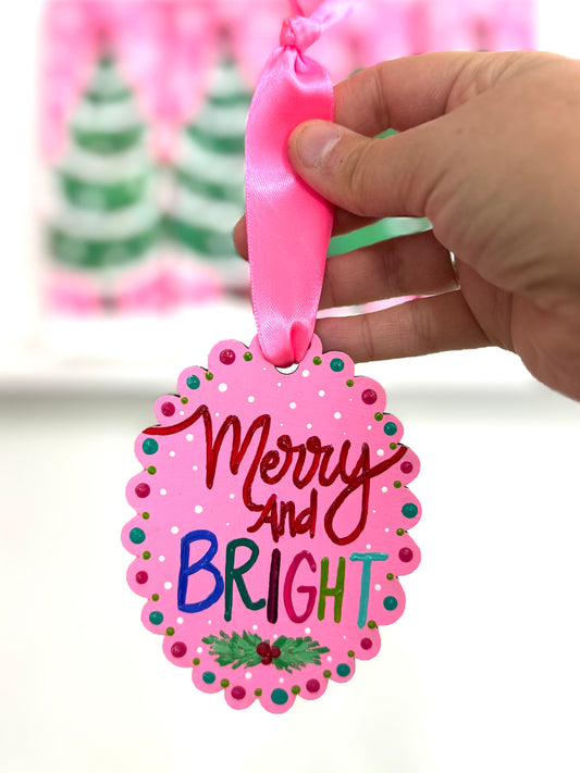 Hand Painted Wooden Ornament Merry and Bright