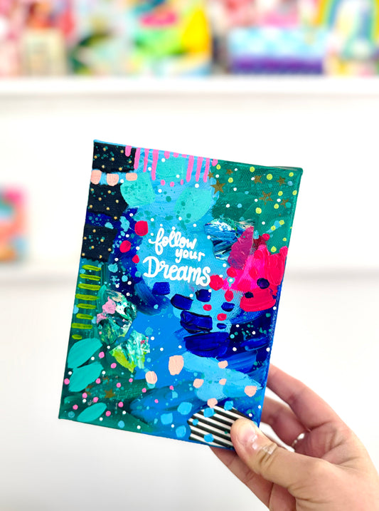 "Follow Your Dreams" Original Painting #10 of 52 Weeks of Colorful Joy 2026