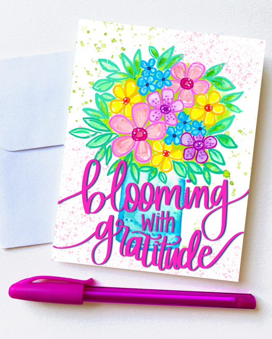 "Blooming with Gratitude" Card with Envelope