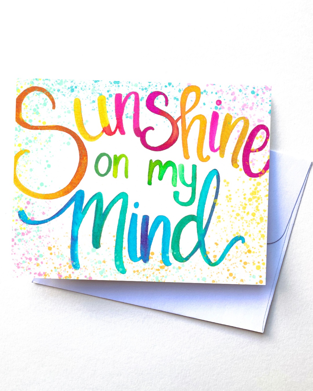 "Sunshine on my Mind" Card with Envelope