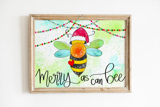 "Merry as can Bee" Bethany Joy Christmas Art Print