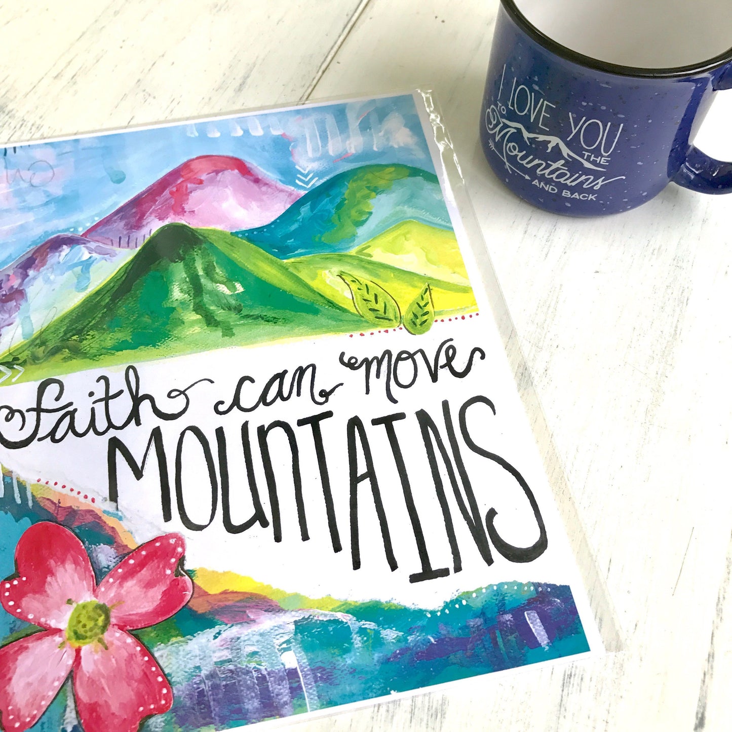 Inspirational Art - "Faith Can Move Mountains" - 8.5x11 Print - Bethany Joy Art