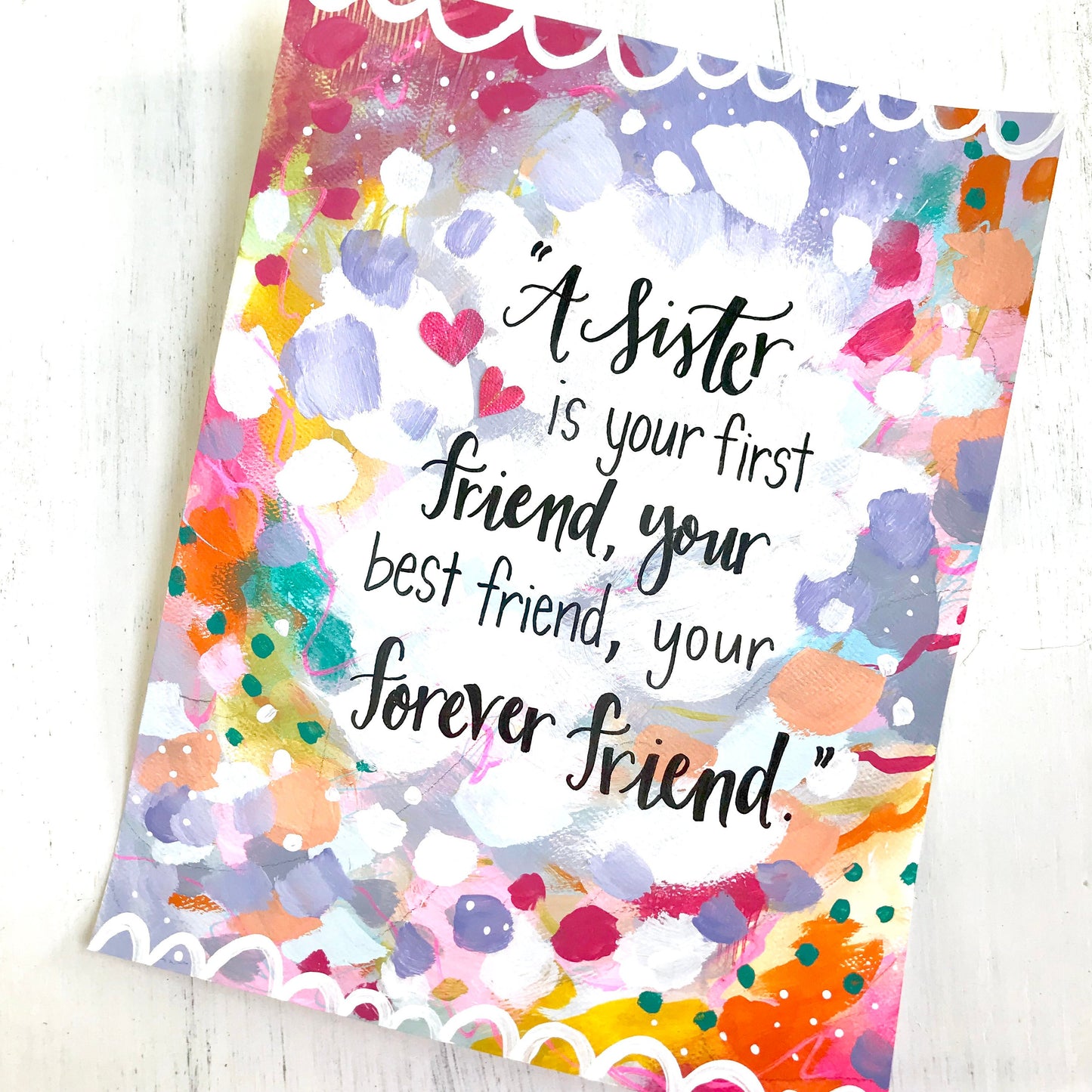 Inspirational Art Print 8.5x11 inches / Sister and Friend / Gift for Sister / Sister's Friendship / Best Sister Ever / Gift for her - Bethany Joy Art