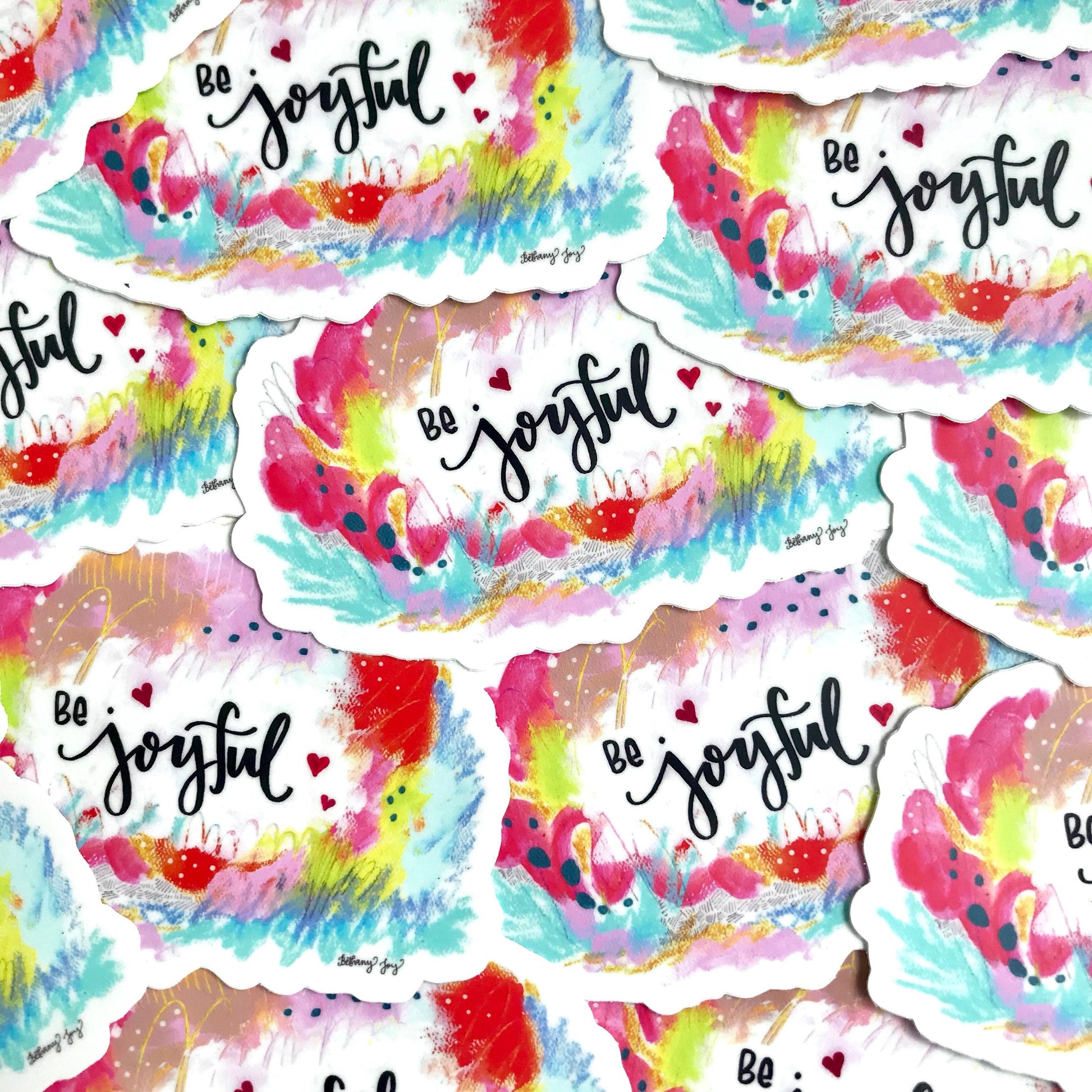 Be Joyful Sticker / Water Bottle Sticker / Bumper Sticker / Laptop Sticker - Bethany Joy Art