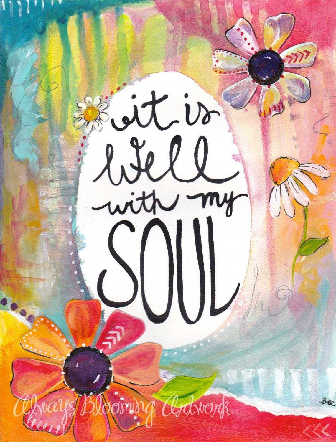 It is Well with my Soul Inspirational Art Print 8.5 x 11 inches - Bethany Joy Art