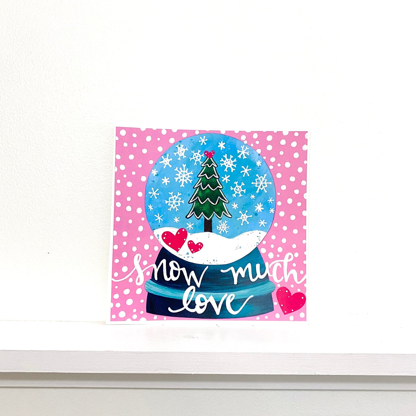 Snow Much Love Bethany Joy Holiday Art Print