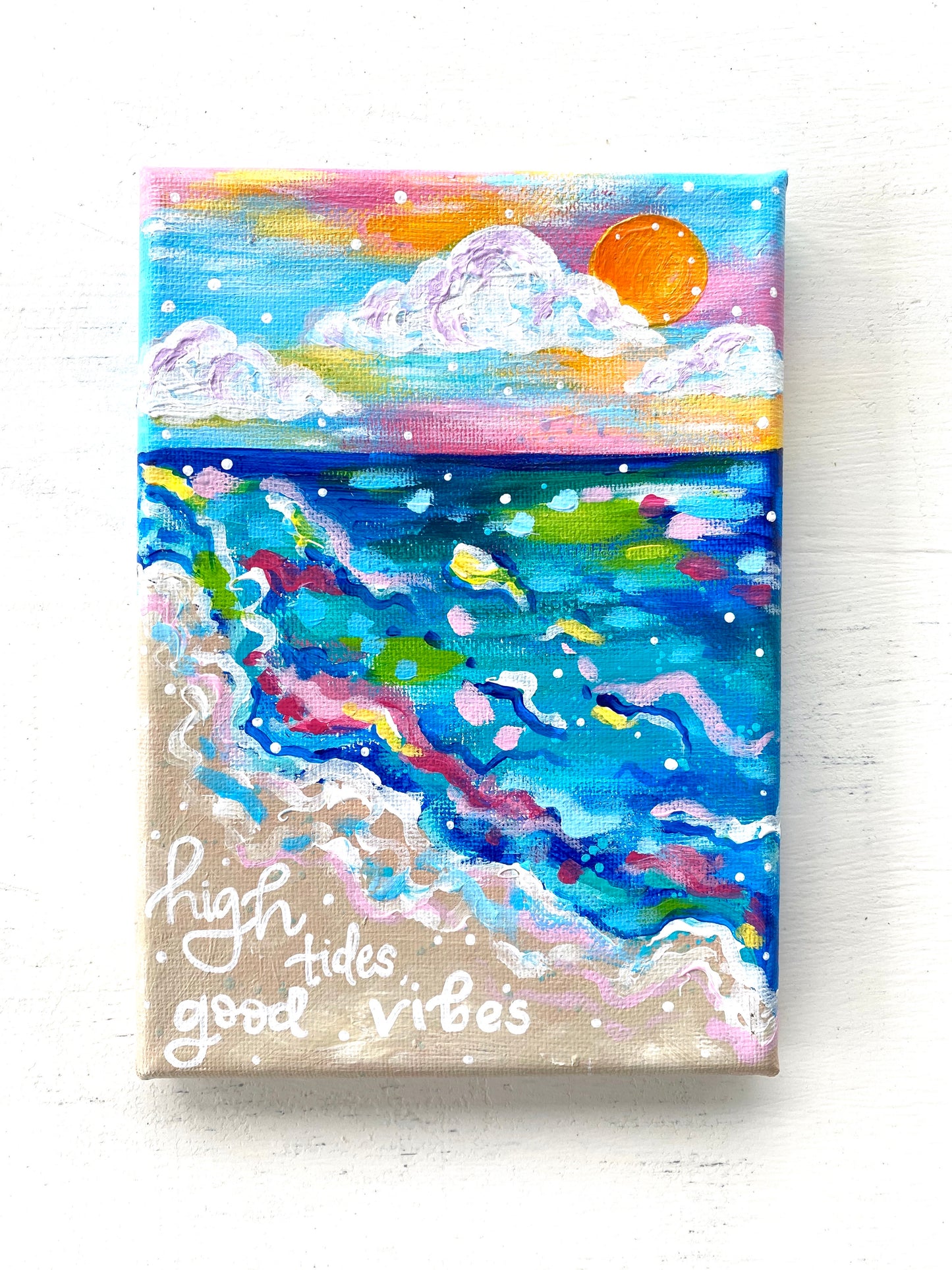 “High Tides, Good Vibes” 5x7 inch Original Coastal Inspired Painting on Canvas with painted sides
