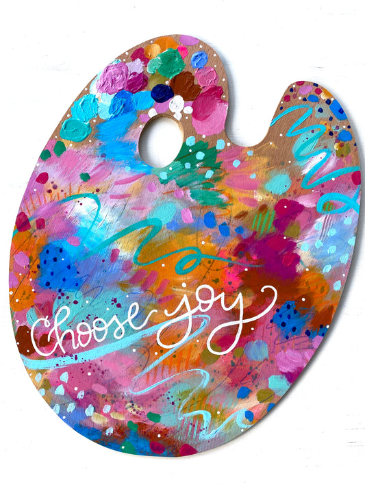 Paint Palette Original Painting #2 “Choose Joy"