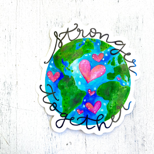 Stronger Together World - April Sticker of the Month - Bethany Joy Art
