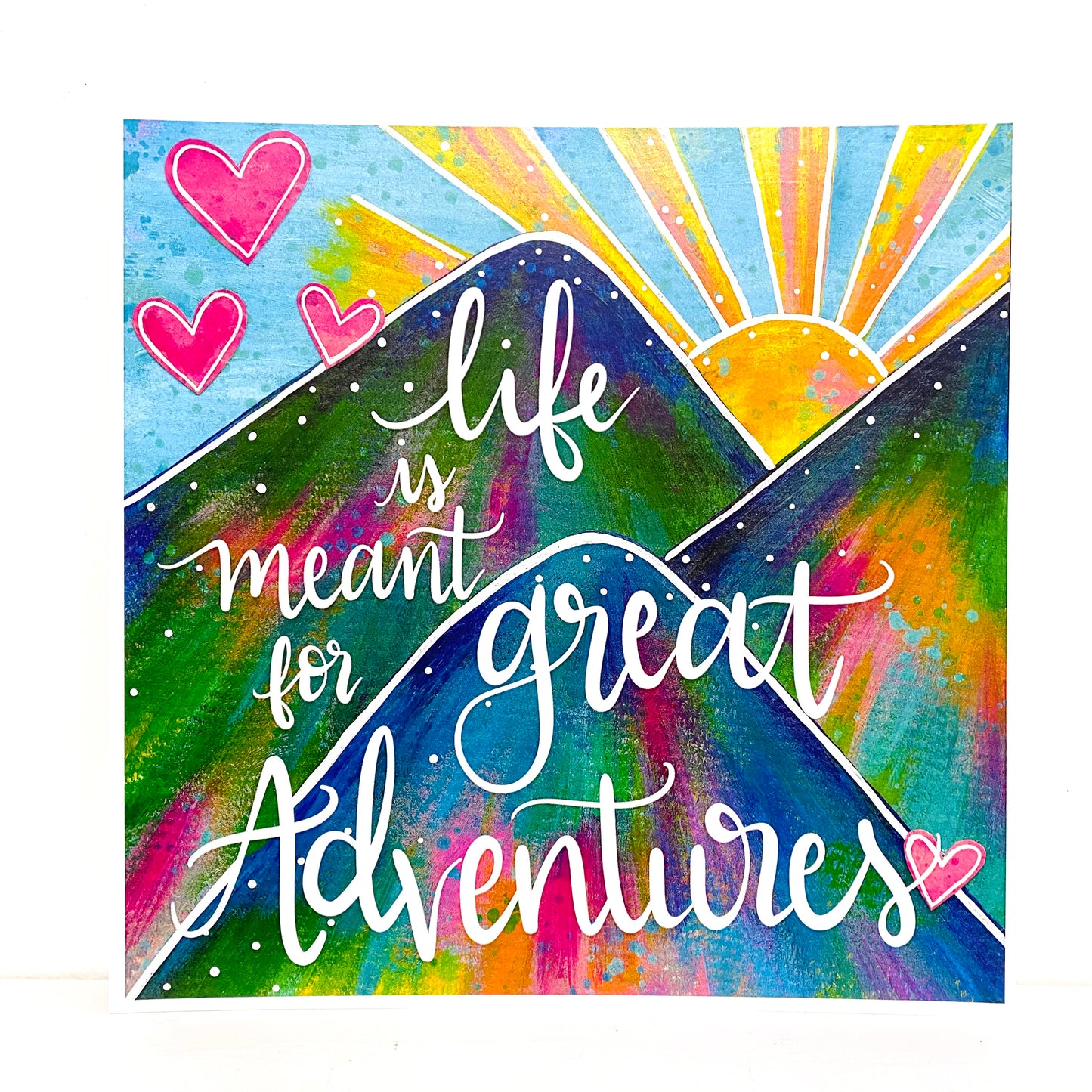 Life is meant for great adventures Bethany Joy Art Print