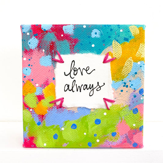 Love Always 4x4 inch original abstract canvas with embroidery thread accents