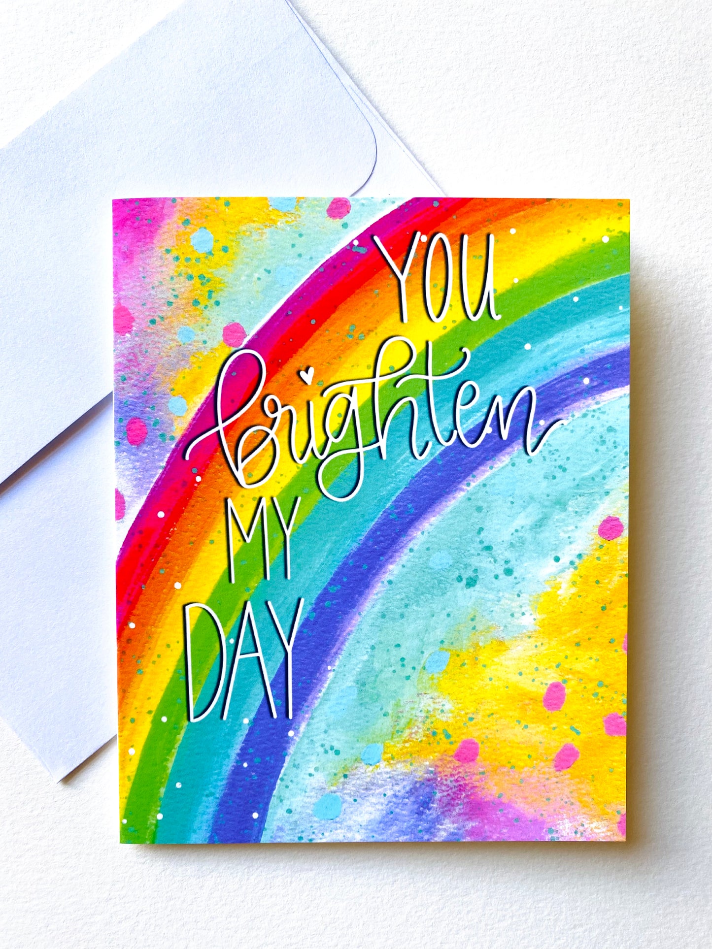 “You Brighten My Day" Card with Envelope