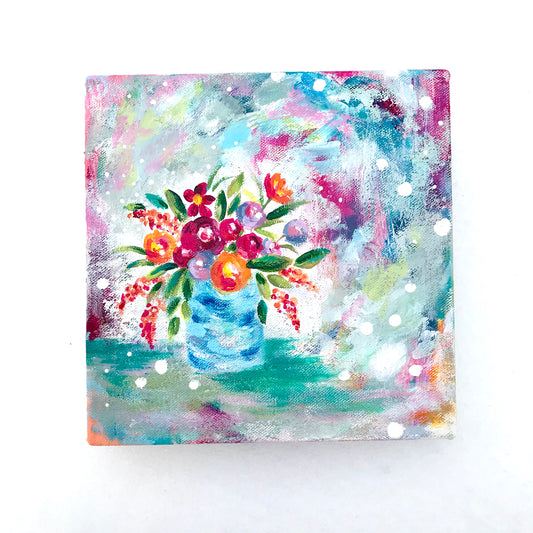 "Always, Always" Vase of Flowers Original Painting on 8x8 inch hand stretched canvas - Bethany Joy Art