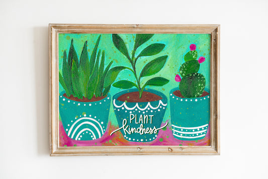 "Plant Kindness" Bethany Joy Art Print